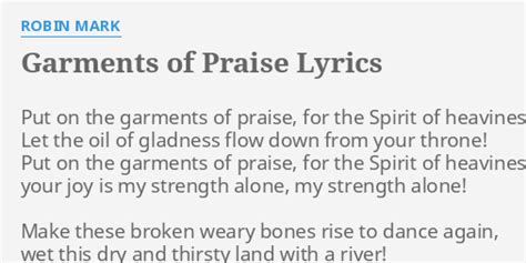 It&39;s a gament of praise. . Garment of praise lyrics first pentecostal church